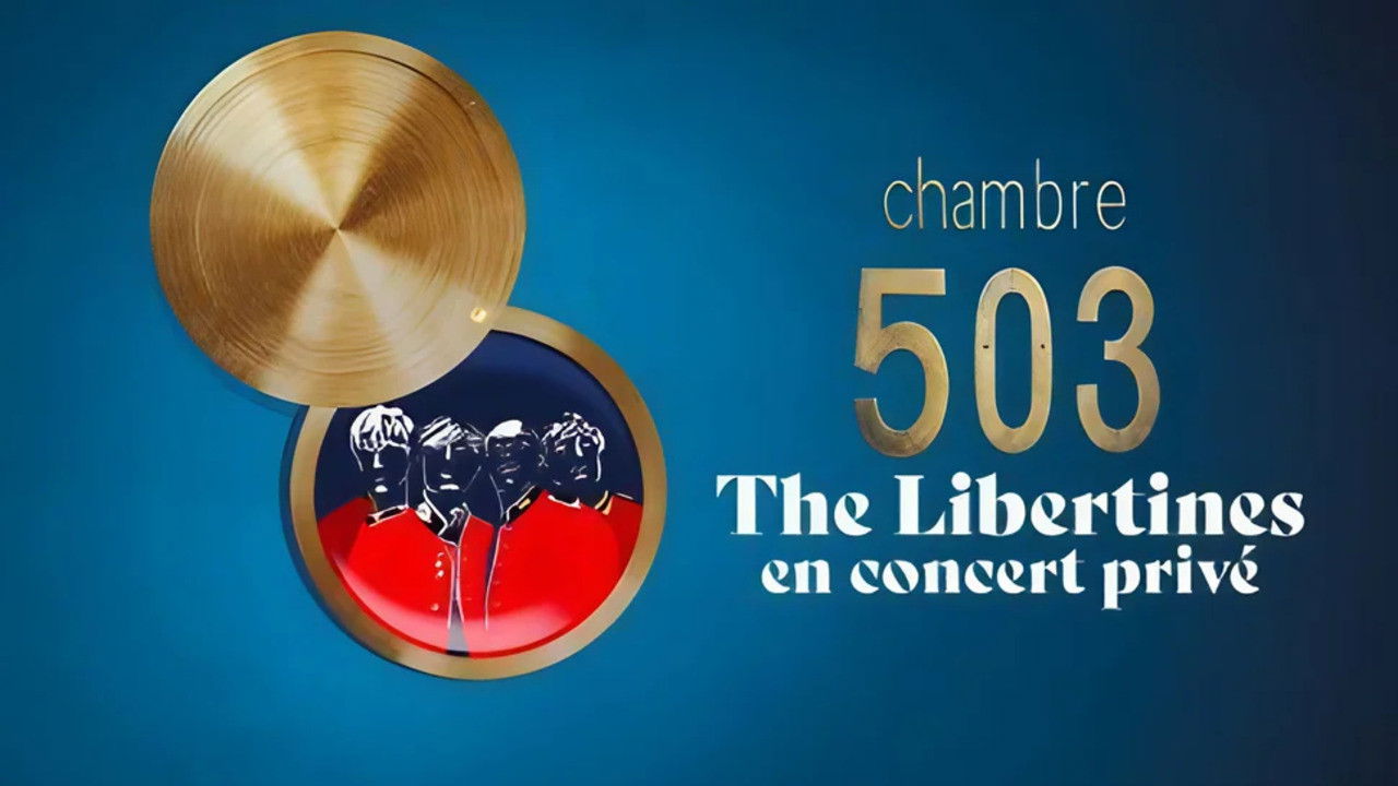 Chambre 503 - The Libertines en concert privé