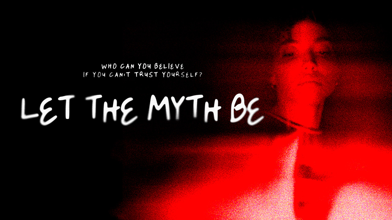 Let the Myth Be