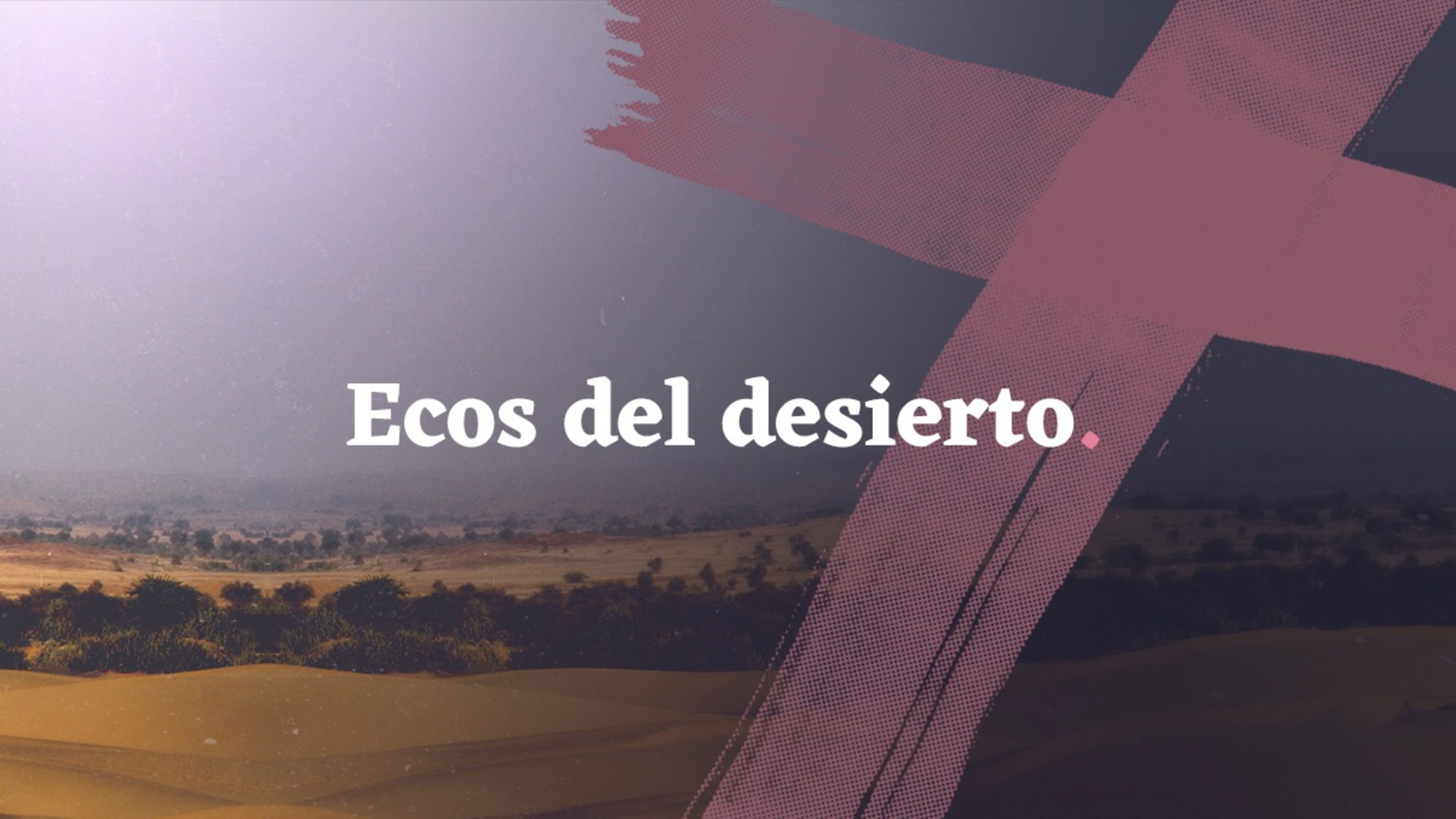 Ecos del desierto: Como la flor