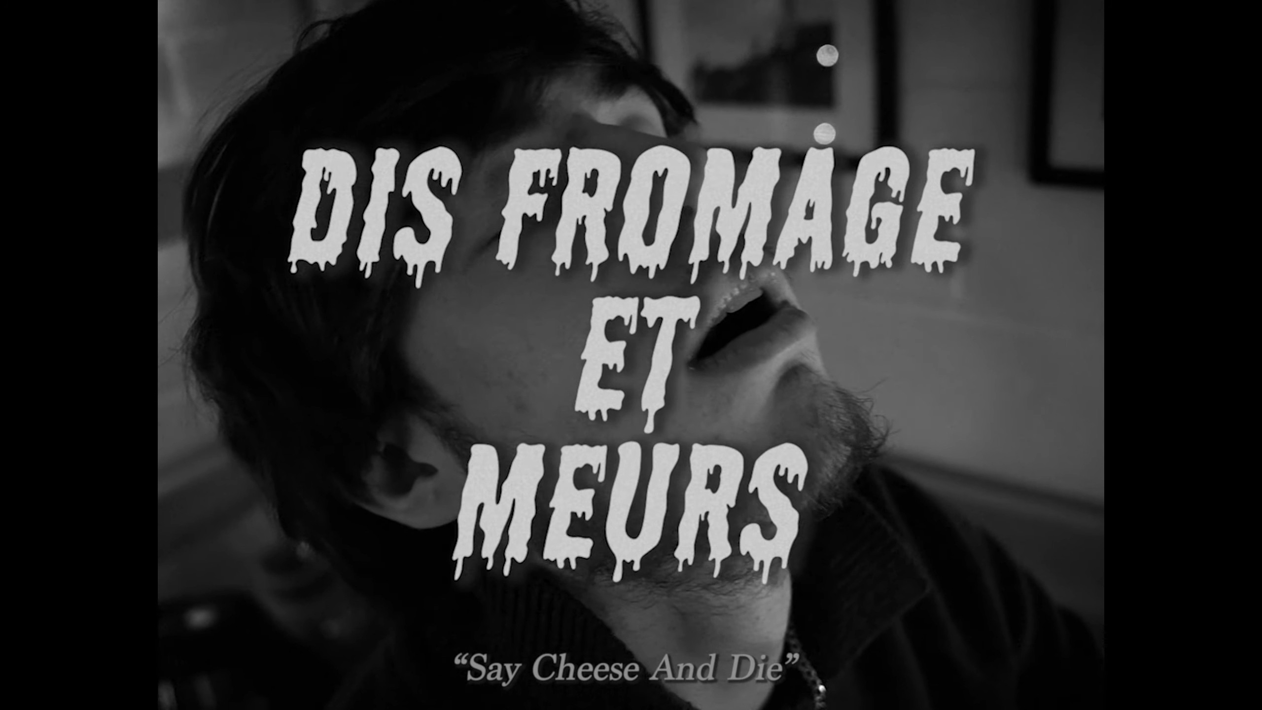 Dis Fromage et Meurs