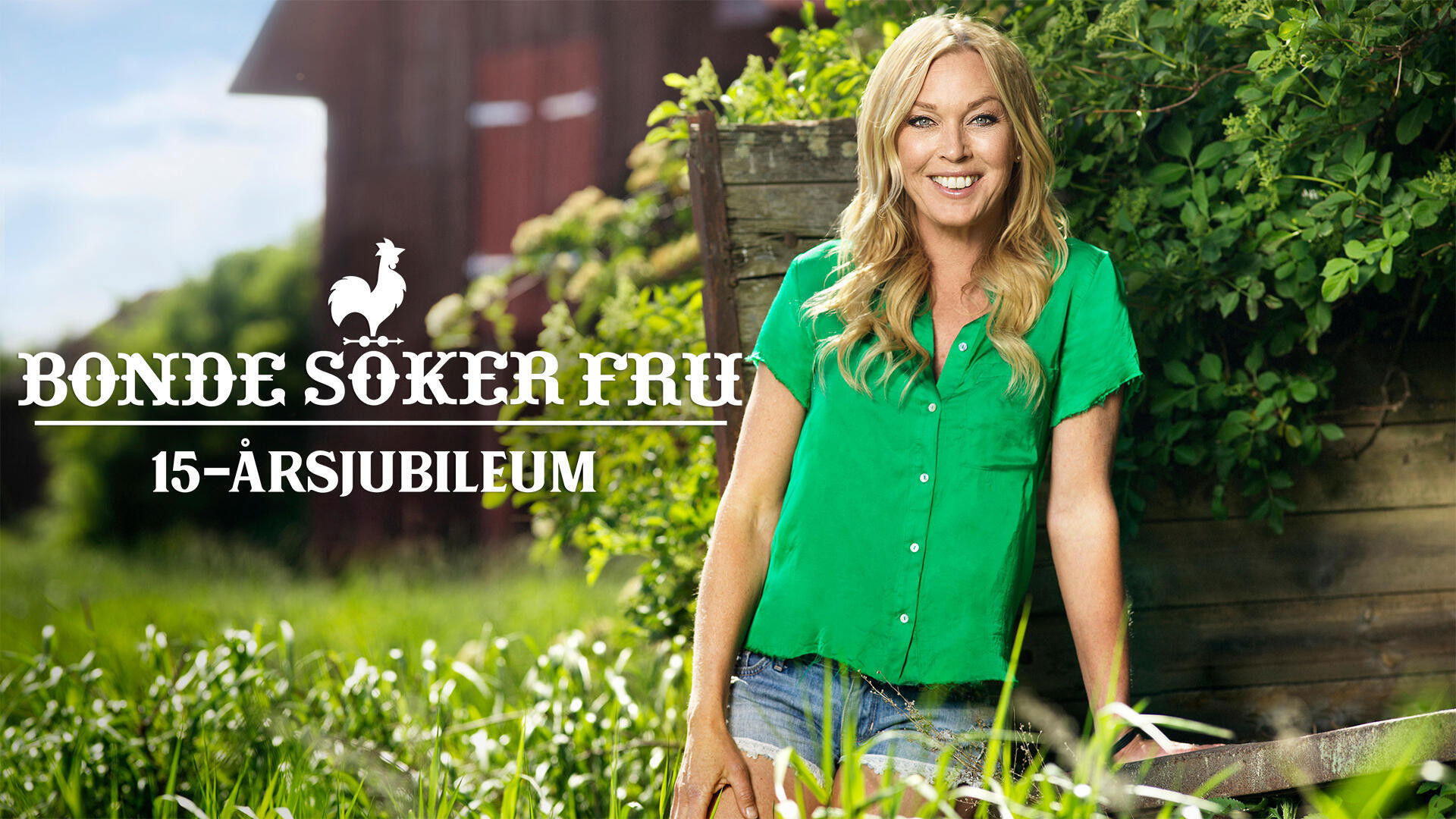 Bonde söker fru - 15-årsjubileum