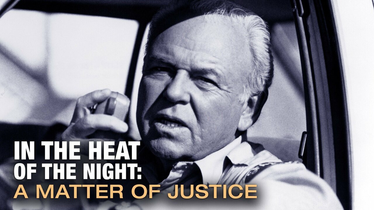 In the Heat of the Night: A Matter of Justice
