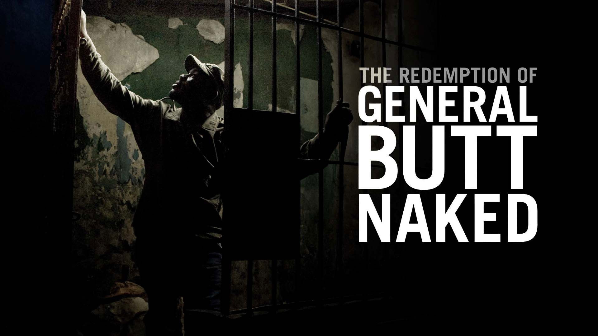 The Redemption of General Butt Naked