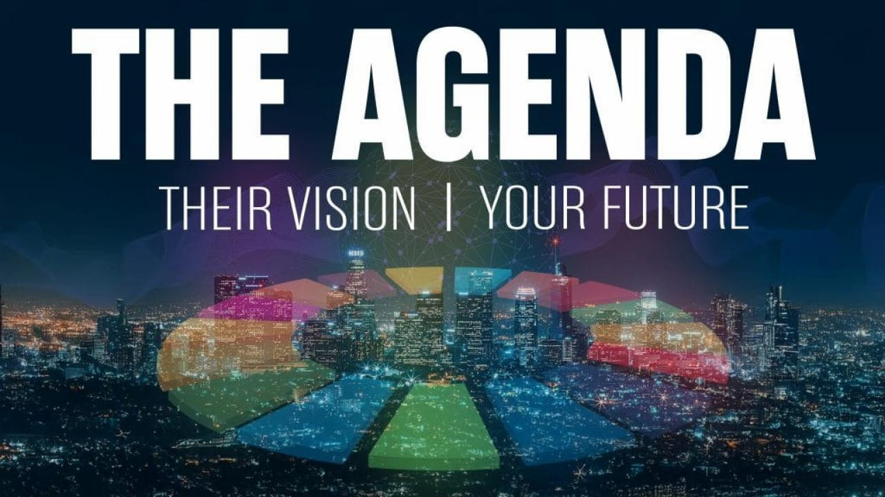 The Agenda: Their Vision – Your Future