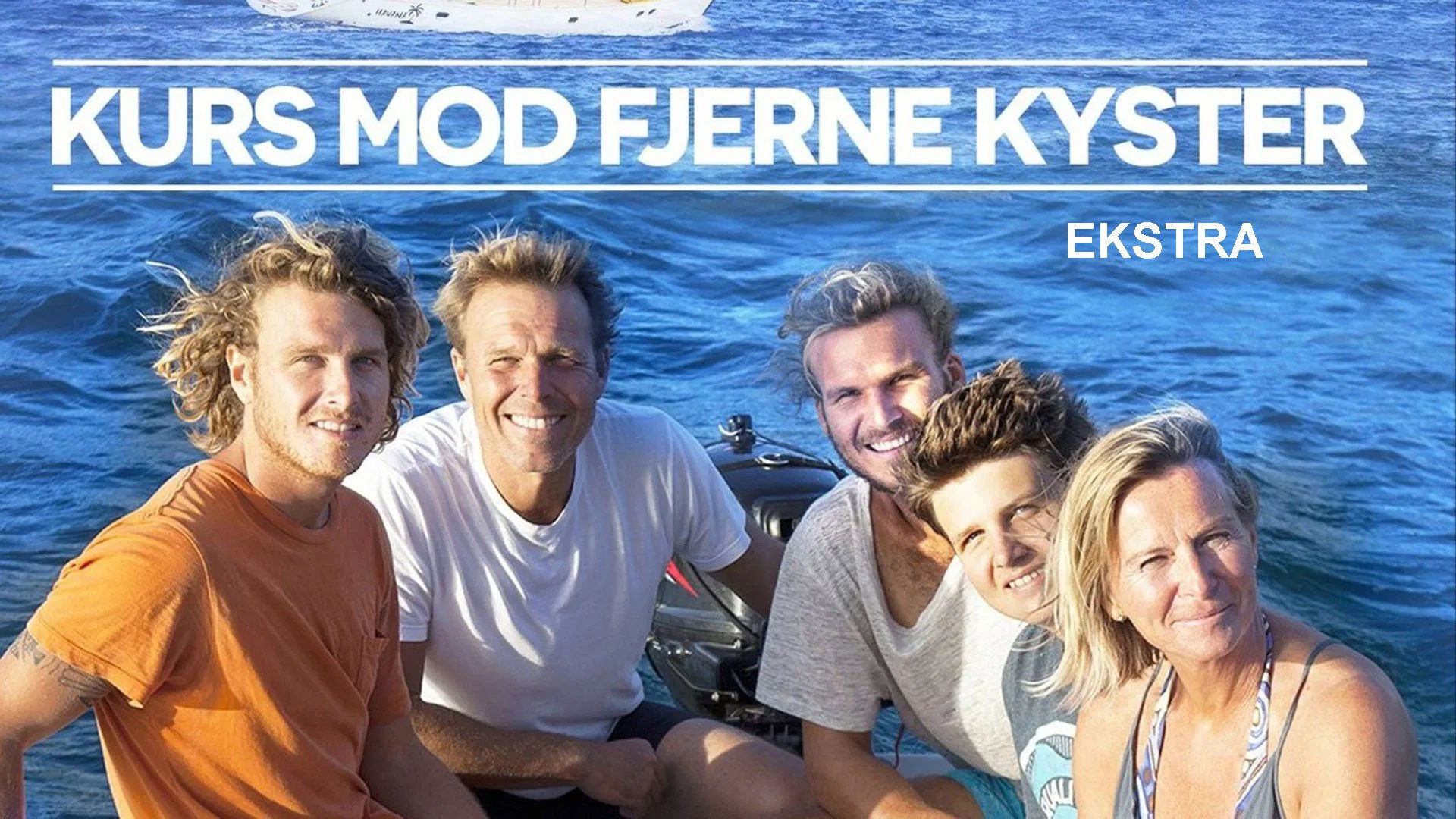 Kurs mod fjerne kyster - Ekstra