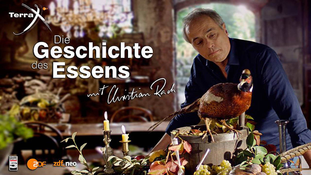 Terra X - Die Geschichte des Essens