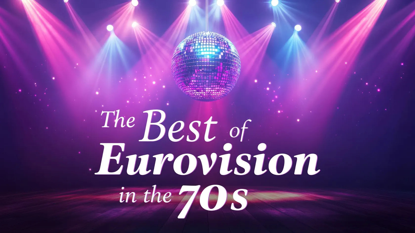 The Best of Eurovision in the 70s