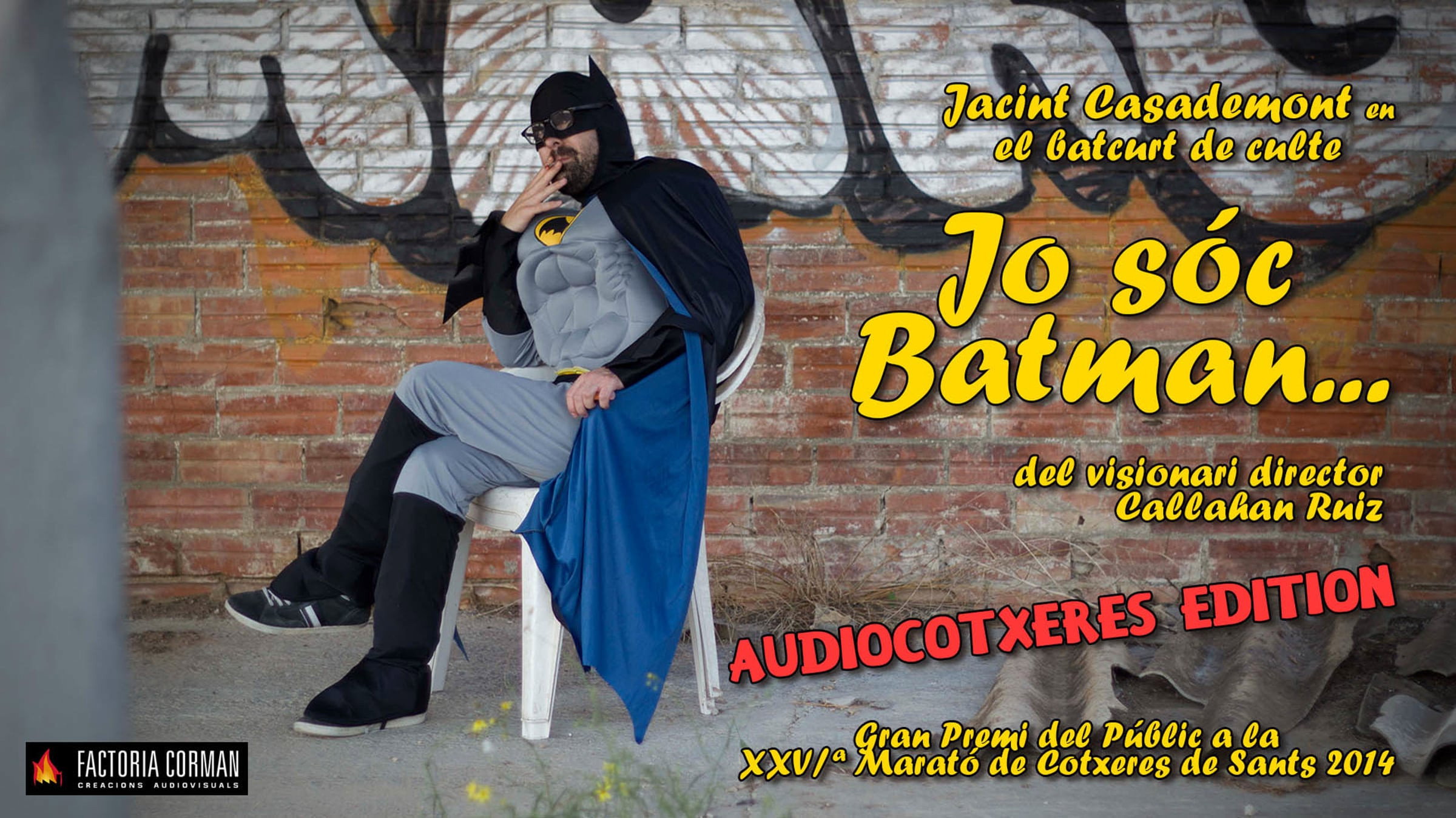 Jo sóc Batman…