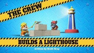 The Crew Builds a Lighthouse