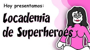 Locademia de Superheroes