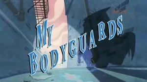 My Bodyguards