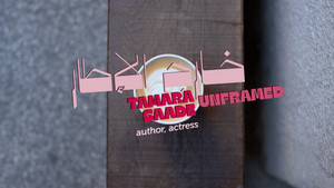 Tamara Saade: Unframed