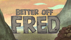 Better Off Fred