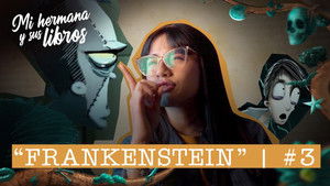 "Frankenstein y los dilemas de la paternidad