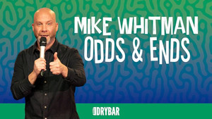 Mike Whitman: Odds & Ends