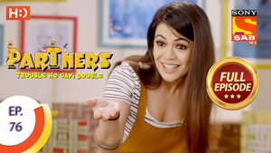 Partners - Trouble Ho Gayi Double - Episode 76 - 13th March 2018