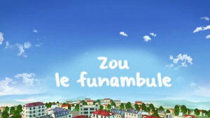 Zou the Tightrope Walker