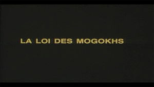 The Law of the Mogokhs (1)