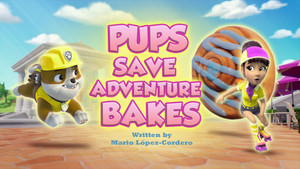 Pups Save Adventure Bakes