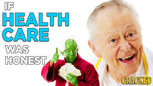 If Healthcare Was Honest