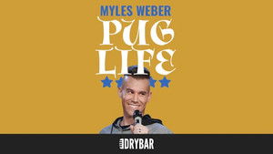 Myles Weber: Pug Life