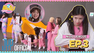NiziU LEAGUE EP. 3