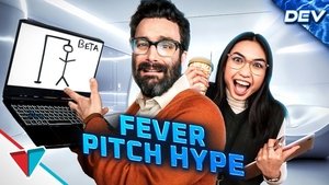 Fever Pitch Hype