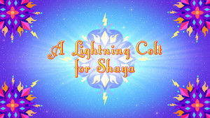 A Lightning Colt for Shaya