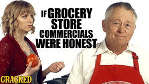 If Grocery Store Commercials Were Honest