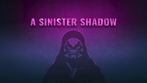 A Sinister Shadow