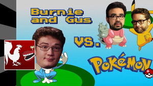 Pokemon Vs. Gus & Burnie