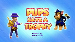 Pups Save a Trophy