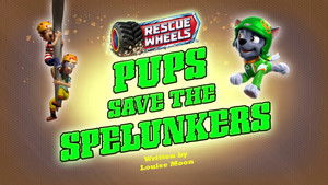Rescue Wheels: Pups Save the Spelunkers