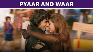 Pyaar And Waar