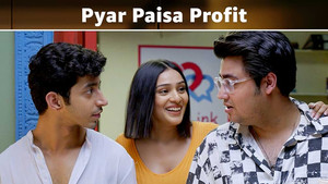 Pyar Paisa Profit