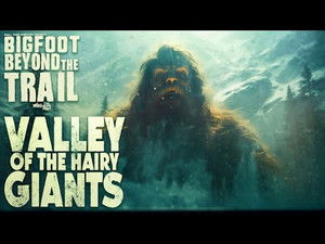 Valley of the Hairy Giants