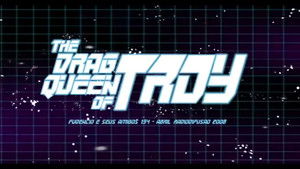 Fudêncio 2000: The Drag Queen of Troy