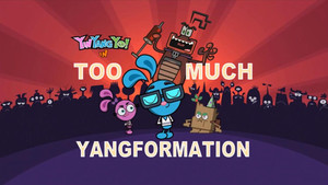 Too Much Yangformation