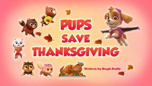 Pups Save Thanksgiving
