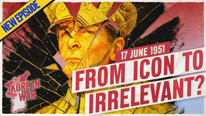 The Korean War 052 - MacArthur Fades, Ceasefire Hopes Rise - June 17, 1951