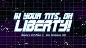 Fudêncio 2000: In your Tits, Oh Liberty!