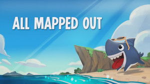 All Mapped Out / Sharkdog on Ice / How Barb Got Her Groove Back