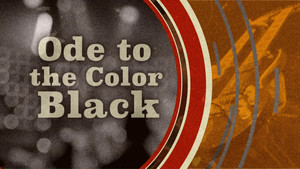 Ode to the Color Black
