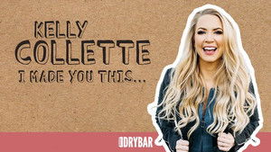 Kelly Collette: I Made You This...