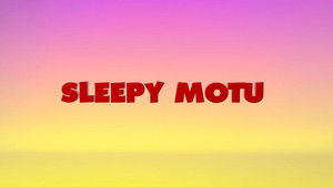 Sleepy Motu