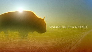 Singing Back the Buffalo