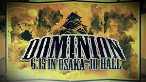 Dominion 6.15 in Osaka-Jo Hall