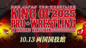 NJPW King Of Pro-Wrestling 2025