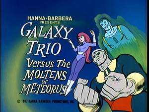 The Galaxy Trio Versus the Moltens of Meteorus