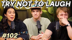 Try Not To Laugh: The Podcast w/ Trevor Evarts